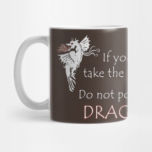 Funny Don't Poke the Dragon Dark Tee Mug